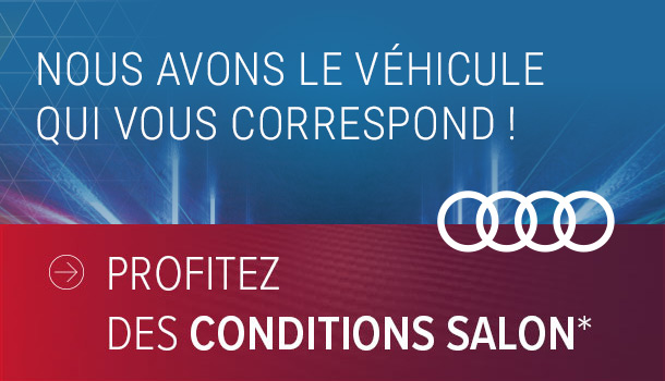Conditions Salon Audi chez Michaël Mazuin Fosses-la-Ville